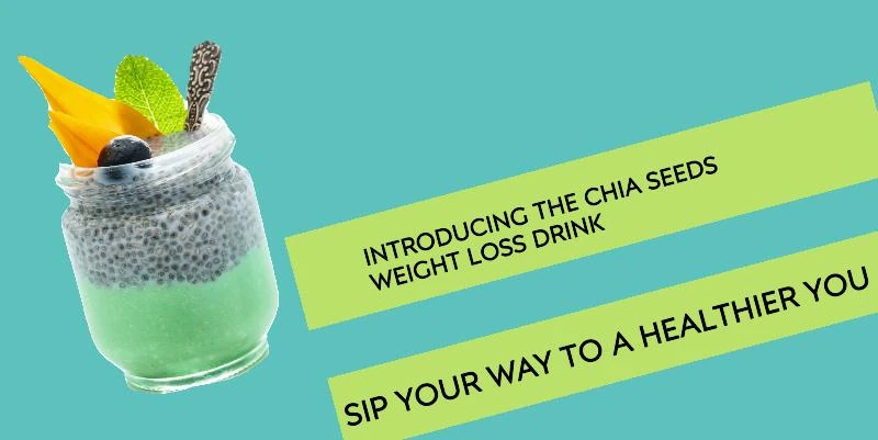 Chia Seeds Weight Loss Drink