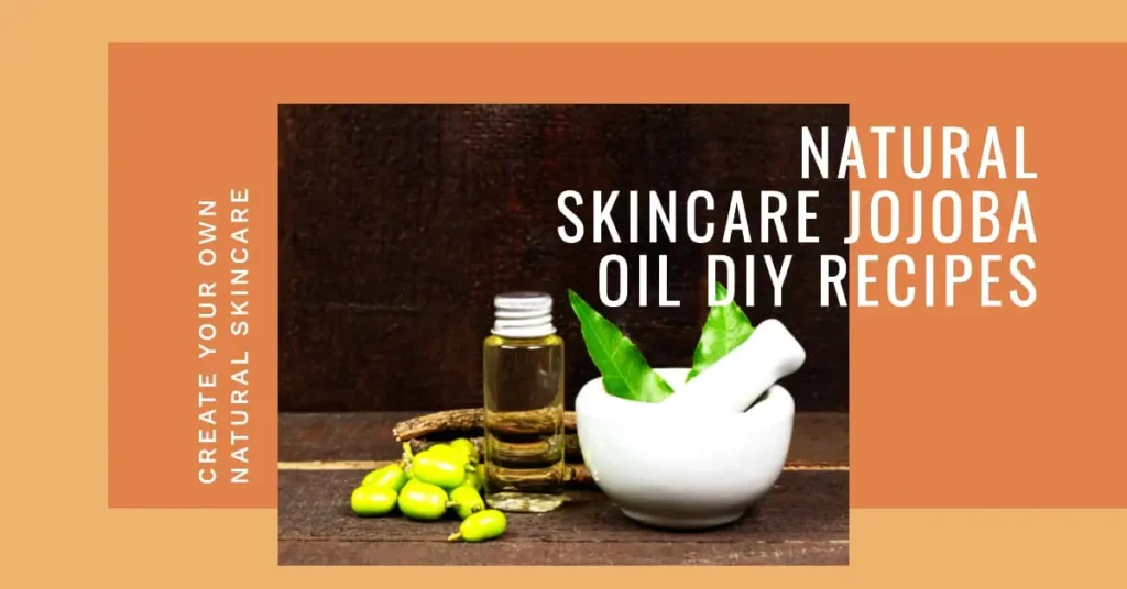 Jojoba Oil DIY Skincare - Jojoba Oil DIY Recipes