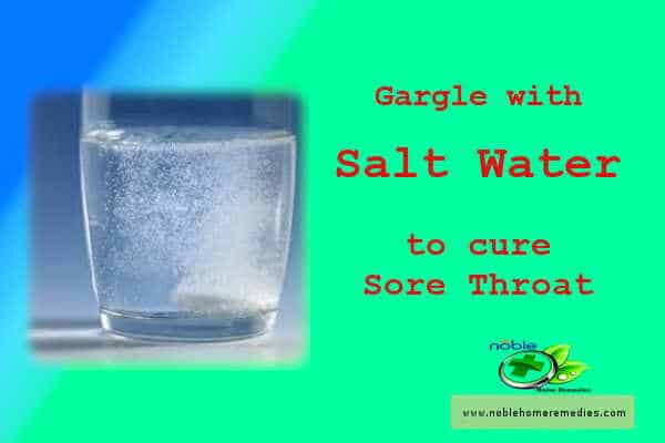 Gargle with Salt Water to cure sore throat