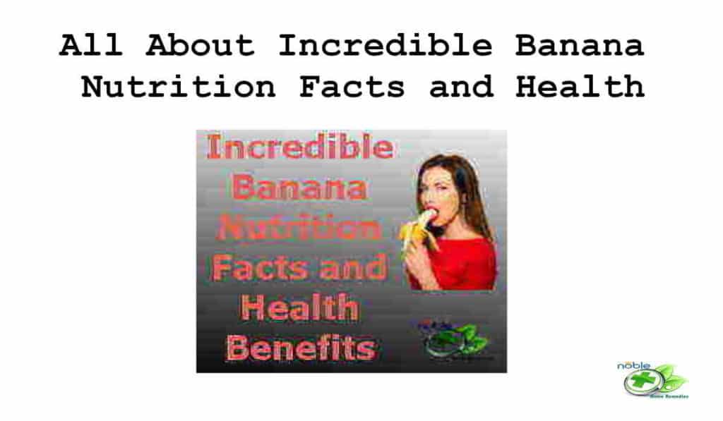 Incredible Banana Nutrition Facts and Health Benefits