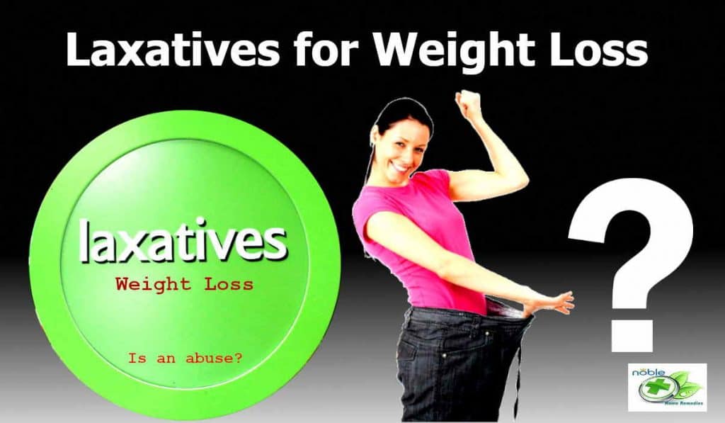 Natural Laxatives for weight loss - an abuse