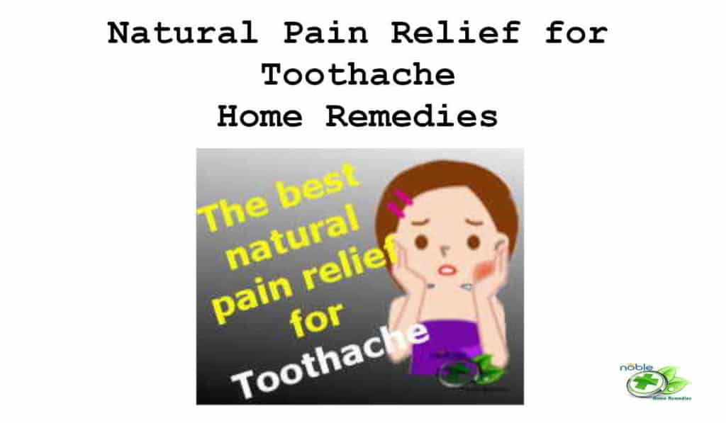 Natural Pain Relief for Toothache