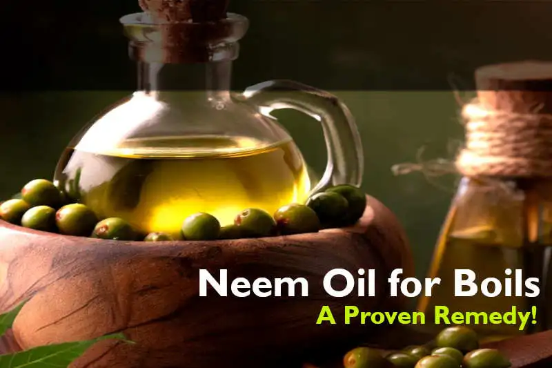 Neem Oil for boils by way of natural remedy