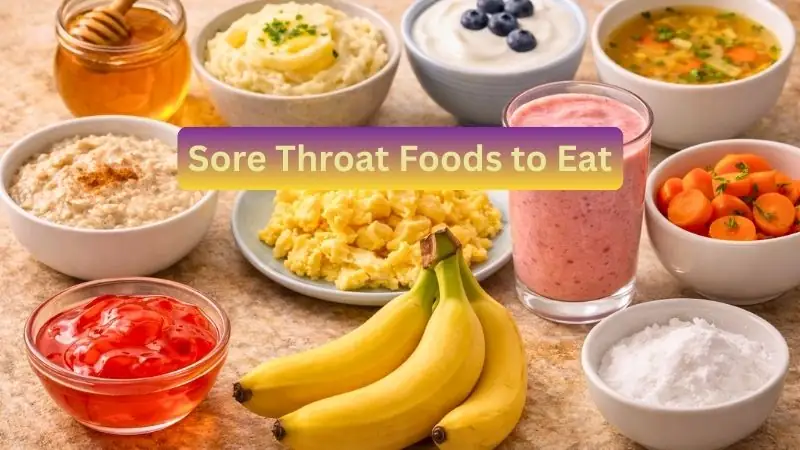 Sore Throat Foods to Eat