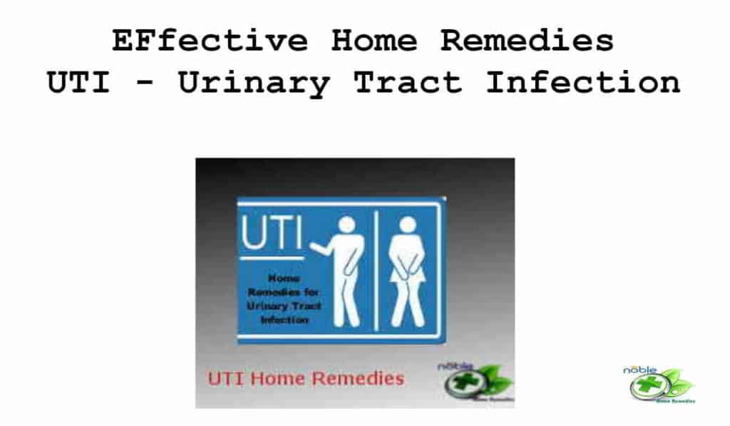 effective home remedies for UTI - Urinary Tract Infection