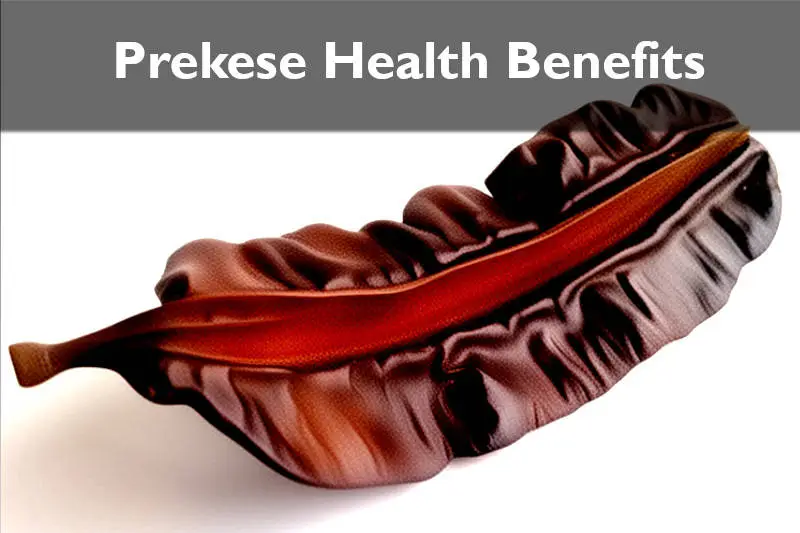 prekese health benefits for overall well being